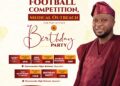 *Oyo Lawmaker, Wale Canada, To Mark Birthday With Football Competition, Medical Outreach, Cash Donation To Widows on August 14/15*