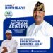 Birthday: ADLAT Celebrates Akinyele Chairman, Akinleye, Says 2027 Victory Within Reach
