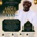 HON. AKIN AJAO ANNOUNCES THE PASSING OF HIS BELOVED FATHER, ALHAJI ABDULRAHMAN AJAO