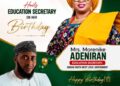Ibadan South West APM Vice Chairmanship Candidate Hails Education Secretary on her Birthday