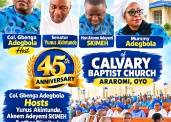 Col. Gbenga Adegbola Hosts Senator Yunus Akintunde, Hon. Akeem Adeyemi SKIMEH, Other Dignitaries as Calvary Baptist Church, Araromi, Oyo Celebrates 45th Anniversary