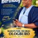 Oloye Babatunde Ologburo at 66: ‘My Daddy, Benefactor and Philanthropist Who Builds People and Supports Dreams’ — Olajide Olaoluwa Peter