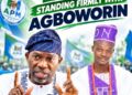 2027: STANDING FIRMLY WITH AGBOWORIN – Icon Yusuf Akande Yusluv,