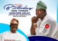 *“You are a Great Gift to Humanity, Your Impact Transcends Politics” — Akinyele Council Boss, Wole Akinleye, Celebrates ADLAT.*